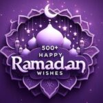 500+ Happy Ramadan Wishes with images by TanzeeleQuran